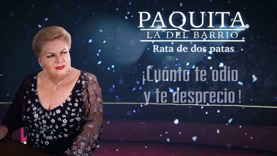 Letra completa de Rata de Dos Patas de Paquita la del Barrio